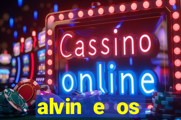 alvin e os esquilos personagens nomes